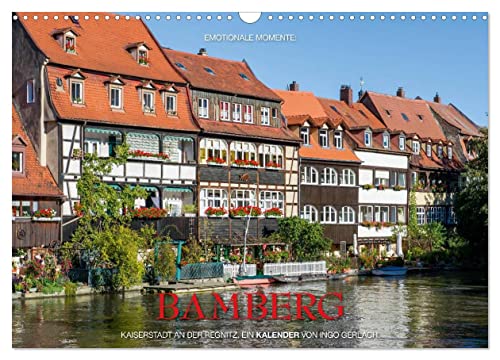 Emotionale Momente: Bamberg (Wandkalender 2024 DIN A3 quer), CALVENDO Monatskalender