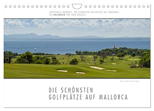 Emotionale Momente: Die schönsten Golfplätze auf Mallorca. (Wandkalender 2025 DIN A4 quer), CALVENDO Monatskalender von CALVENDO