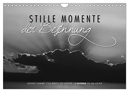 Emotionale Momente: Stille Momente der Besinnung (Wandkalender 2024 DIN A4 quer), CALVENDO Monatskalender von CALVENDO