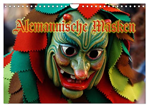 Alemannische Masken (Wandkalender 2025 DIN A4 quer), CALVENDO Monatskalender von CALVENDO