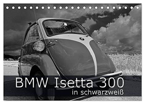 BMW Isetta 300 in schwarzweiß (Tischkalender 2024 DIN A5 quer), CALVENDO Monatskalender von CALVENDO