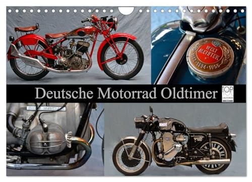 Deutsche Motorrad Oldtimer (Wandkalender 2024 DIN A4 quer), CALVENDO Monatskalender: Mechanische Legenden (CALVENDO Mobilitaet)