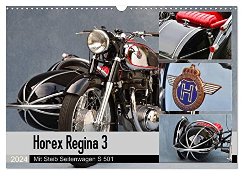 Horex Regina 3 mit Steib Seitenwagen S 501 (Wandkalender 2024 DIN A3 quer), CALVENDO Monatskalender von CALVENDO