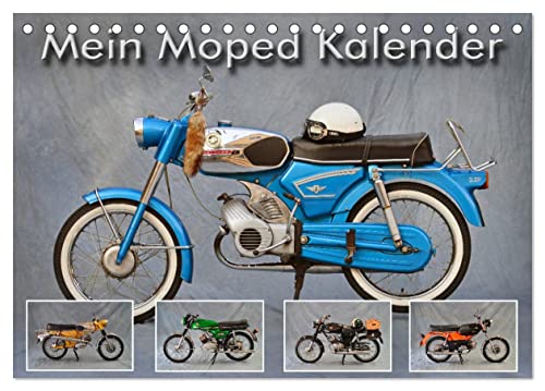 Mein Moped Kalender (Tischkalender 2024 DIN A5 quer), CALVENDO Monatskalender von CALVENDO