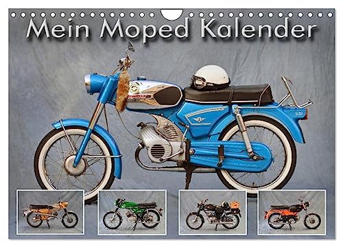 Mein Moped Kalender (Wandkalender 2024 DIN A4 quer), CALVENDO Monatskalender: Jugendträume werden war (CALVENDO Mobilitaet)
