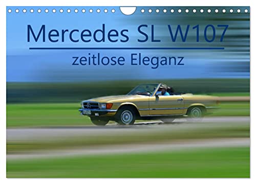 Mercedes SL W107 - zeitlose Eleganz (Wandkalender 2024 DIN A4 quer), CALVENDO Monatskalender von CALVENDO
