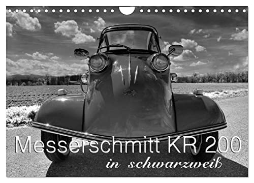 Messerschmitt KR 200 in schwarzweiß (Wandkalender 2024 DIN A4 quer), CALVENDO Monatskalender von CALVENDO