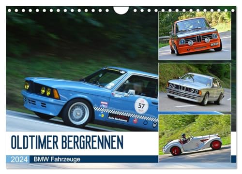 OLDTIMER BERGRENNEN - BMW Fahrzeuge (Wandkalender 2024 DIN A4 quer), CALVENDO Monatskalender: Die schnellen Bayern am Berg (CALVENDO Mobilitaet)