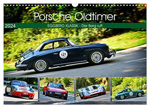 Porsche Oldtimer - EGGBERG KLASSIK - Der Berg ruft (Wandkalender 2024 DIN A3 quer), CALVENDO Monatskalender von CALVENDO