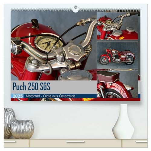 Puch 250 SGS Motorrad - Oldie aus Österreich (hochwertiger Premium Wandkalender 2025 DIN A2 quer), Kunstdruck in Hochglanz