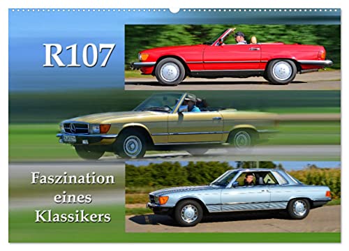 R107 Faszination eines Klassikers (Wandkalender 2025 DIN A2 quer), CALVENDO Monatskalender: SL und SLC eine Legende lebt (CALVENDO Mobilitaet)