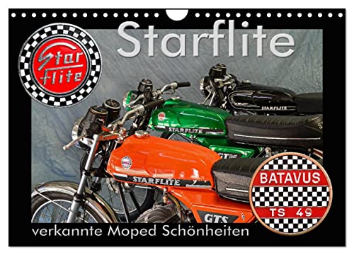 Starflite verkannte Moped Schönheiten (Wandkalender 2024 DIN A4 quer), CALVENDO Monatskalender