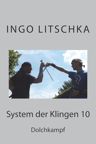 System der Klingen 10: Dolchkampf System der Klingen 10: Dolchkampf von CREATESPACE