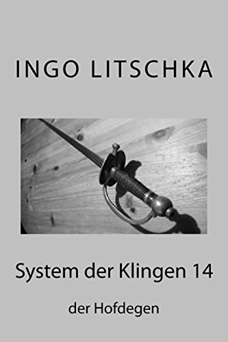 System der Klingen 14: Der Hofdegen