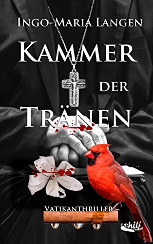 Kammer der Tränen: Vatikanthriller