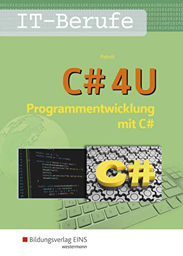 C# 4 U: Schülerband von Bildungsverlag Eins GmbH