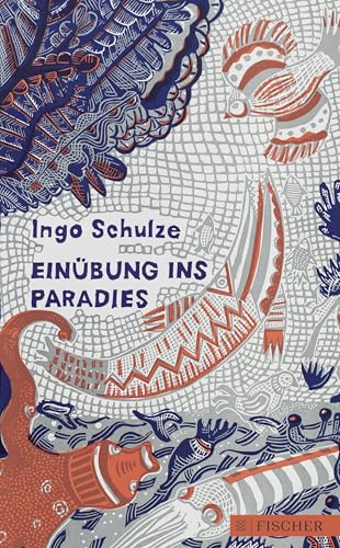 Einübung ins Paradies Einübung ins Paradies von FISCHERVERLAGE