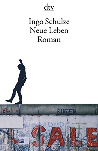 Neue Leben: Roman von dtv Verlagsgesellschaft