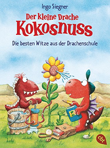 Der kleine Drache Kokosnuss - Die besten Witze aus der Drachenschule (Drachenstarke Witzebücher, Band 2)