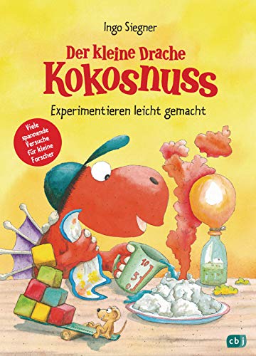 Der kleine Drache Kokosnuss - Experimentieren leicht gemacht: 35 spannende Experimente ab 6 Jahren (Mit Kokosnuss spielend die Welt entdecken, Band 4) Der kleine Drache Kokosnuss - Experimentieren leicht gemacht: 35 spannende Experimente ab 6 Jahren (Mit Kokosnuss spielend die Welt entdecken, Band 4)