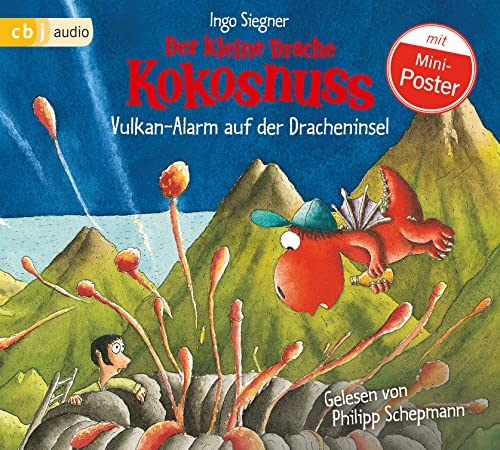 Der kleine Drache Kokosnuss - Vulkan-Alarm auf der Dracheninsel: . (Die Abenteuer des kleinen Drachen Kokosnuss, Band 24)