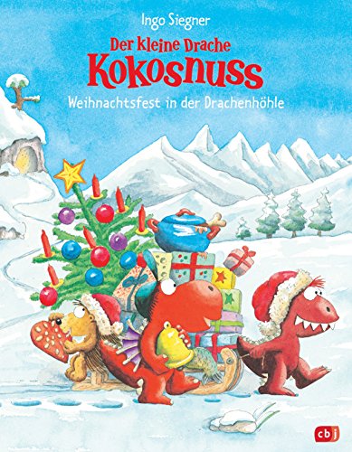 Der kleine Drache Kokosnuss - Weihnachtsfest in der Drachenhöhle (Weihnachten mit dem kleinen Drachen Kokosnuss, Band 3)