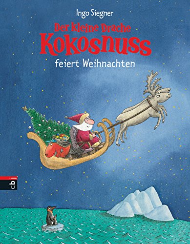 Der kleine Drache Kokosnuss feiert Weihnachten (Kokosnuss-Vorlesebücher, Band 2)