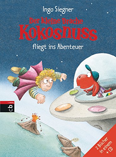 Der kleine Drache Kokosnuss fliegt ins Abenteuer: Sammelband mit CD - Zum Lesen: Der kleine Drache Kokosnuss auf der Suche nach Atlantis / Der kleine ... und die wilden Piraten (Sammelbände, Band 5)
