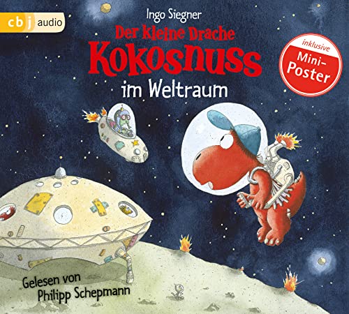 Der kleine Drache Kokosnuss im Weltraum - (Die Abenteuer des kleinen Drachen Kokosnuss, Band 17)