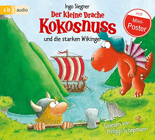 Der kleine Drache Kokosnuss und die starken Wikinger (Die Abenteuer des kleinen Drachen Kokosnuss, Band 14)