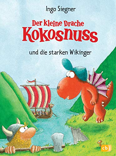 Der kleine Drache Kokosnuss und die starken Wikinger (Die Abenteuer des kleinen Drachen Kokosnuss, Band 14)