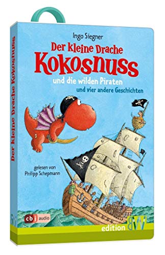 Der kleine Drache Kokosnuss und die wilden Piraten: und vier weitere Geschichten