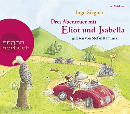 Eliot und Isabella. Die Abenteuerbox: Inhalt: Eliot und Isabella und die Abenteuer am Fluss, Eliot und Isabella und die Jagd nach dem Funkelstein, Eliot und Isabella und das Geheimnis des Leuchtturms