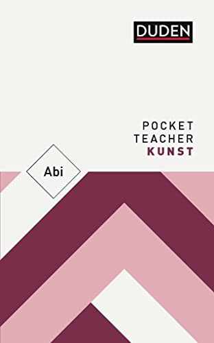Pocket Teacher Abi Kunst: Kompaktwissen zur Prüfung von Bibliograph. Instit. GmbH