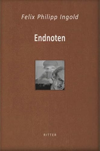 Endnoten: Versprengte Lebens- und Lesespäne