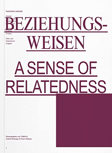 A Sense of Relatedness: Kunstraum Lakeside von Verlag für moderne Kunst