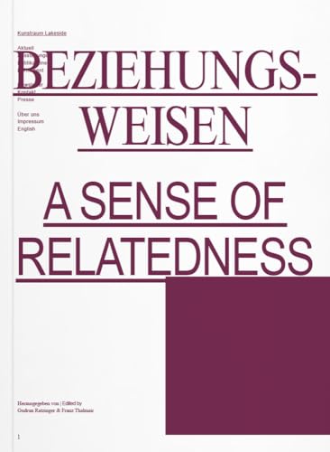 A Sense of Relatedness: Kunstraum Lakeside von Verlag für moderne Kunst