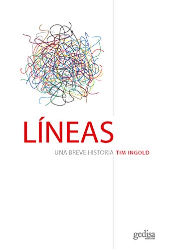 Líneas : una breve historia (LIBERTAD Y CAMBIO, Band 132)