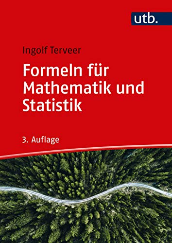 Formeln für Mathematik und Statistik: Wirtschaftswissenschaften