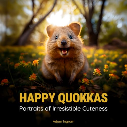 Happy Quokkas: Portraits of Irresistible Cuteness