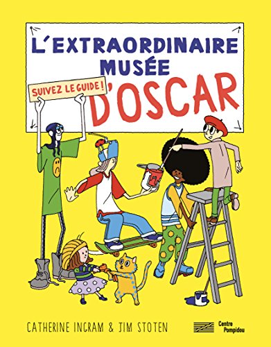 l'extraordinaire musee d'oscar: Suivez le guide !