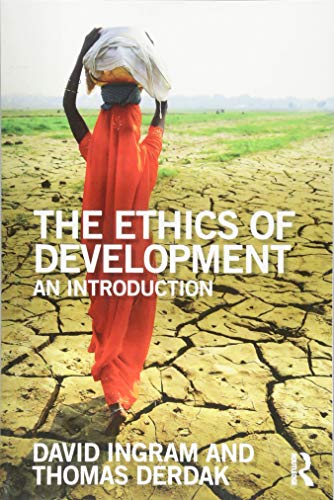 The Ethics of Development: An Introduction
