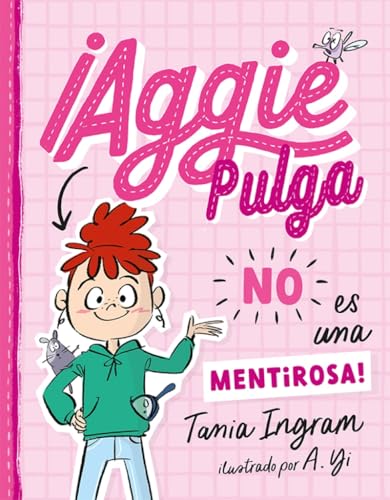 ¡Aggie Pulga NO es una mentirosa! (Picarona) von PICARONA