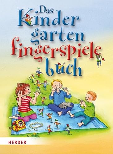 Das Kindergartenfingerspielebuch von Verlag Herder GmbH