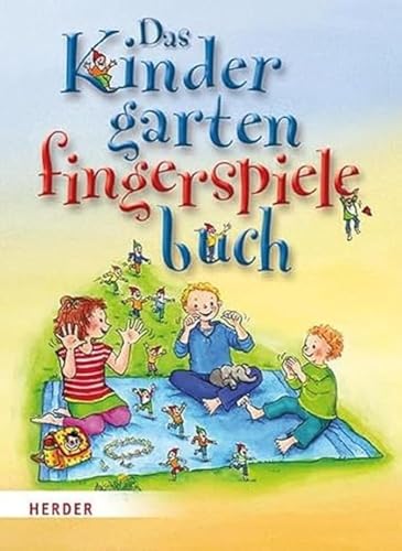 Das Kindergartenfingerspielebuch