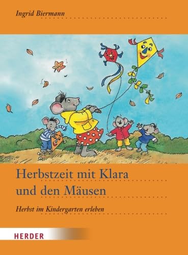 Herbstzeit mit Klara und den Mäusen von Verlag Herder GmbH