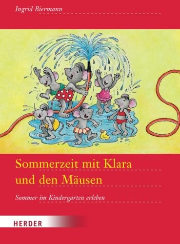 Sommerzeit mit Klara und den Mäusen von Verlag Herder GmbH