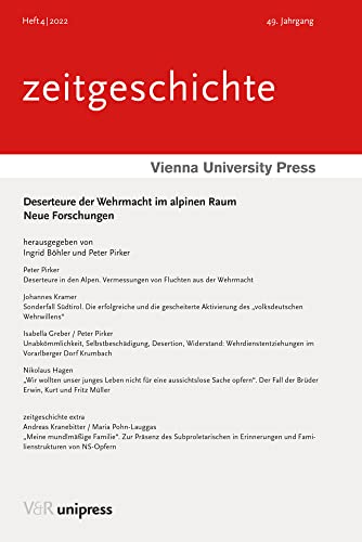 Deserteure der Wehrmacht im alpinen Raum: Neue Forschungen