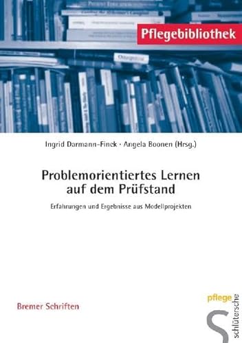 Problemorientiertes Lernen auf dem Prüfstand. Erfahrungen und Ergebnisse aus Modellprojekten