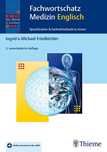 KWiC-Web Fachwortschatz Medizin Englisch: Sprachtrainer & Fachwörterbuch in einem KWiC - Key Words in Context von Thieme